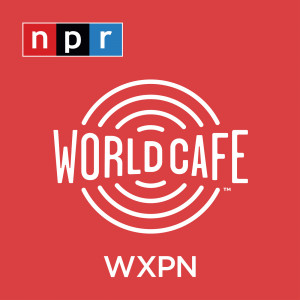 World Cafe Words and Music from WXPN