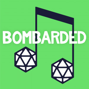 bomBARDed - A Musical Dungeons &amp; Dragons Adventure
